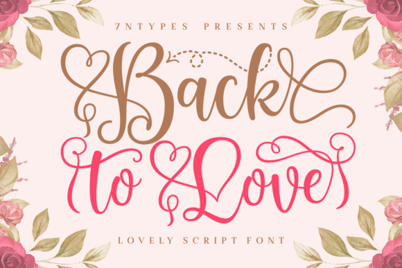 Back to Love Typeface: Elevating Digital Branding with Elegant Script Fonts