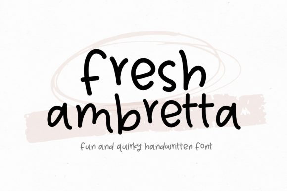 Fresh Ambretta: The Quirky Handwritten Font for Creative Makers
