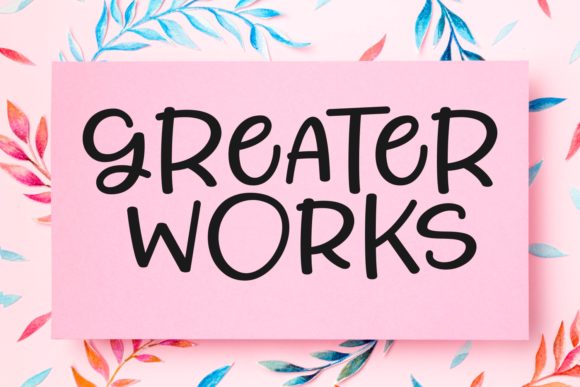 Greater Works Font Review: Joyful Script for Handmade Brands
