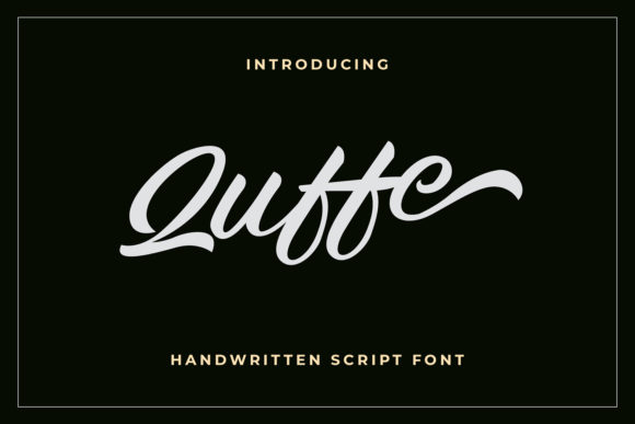 Quffe: A Beautiful and Flowing Handwritten Font for Editorial Design